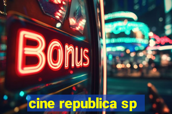 cine republica sp